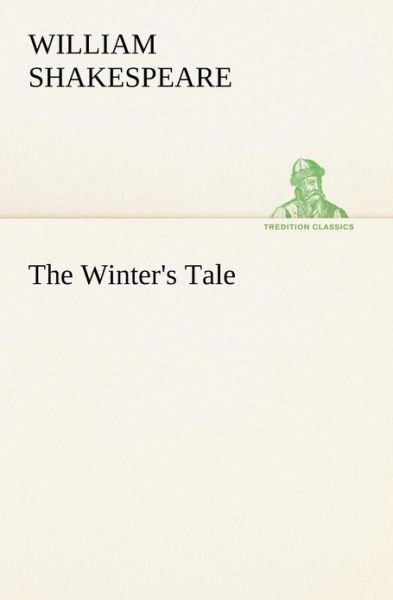 Cover for William Shakespeare · The Winter's Tale (Tredition Classics) (Paperback Bog) (2012)