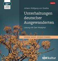 CD Unterhaltungen deutscher Au - Goethe - Music - Der Audio Verlag - 9783862318537 - 