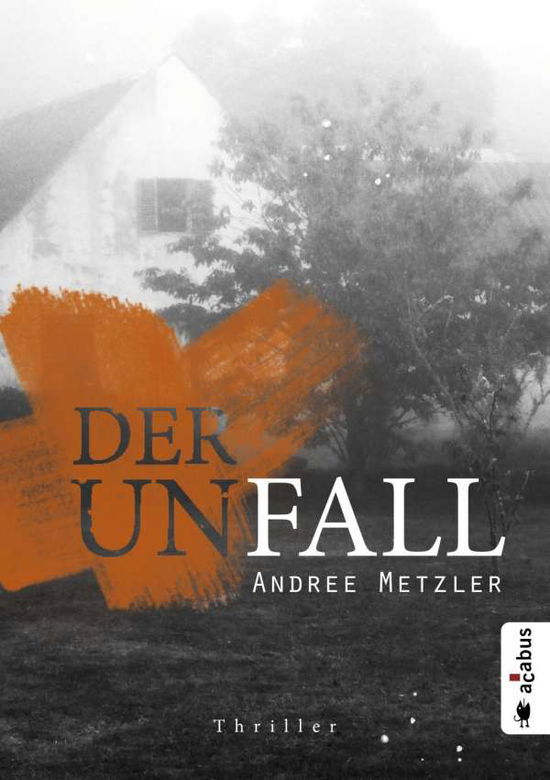 Cover for Metzler · Der Unfall (Book)