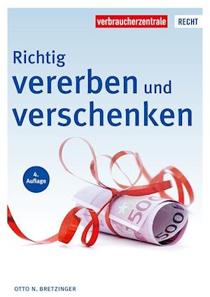 Richtig vererben und verschenken - Otto N. Bretzinger - Książki - Verbraucher-Zentrale NRW - 9783863366537 - 1 maja 2023