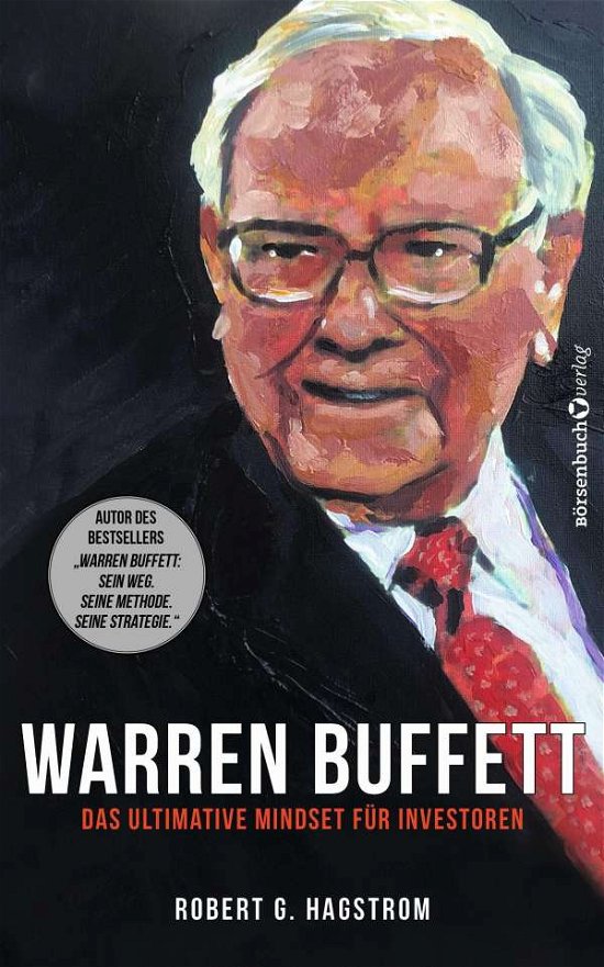 Cover for Robert G. Hagstrom · Warren Buffett: Das ultimative Mindset für Investoren (Hardcover bog) (2022)
