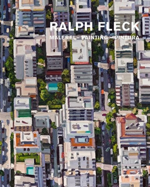 Cover for Fleck · Ralph Fleck: Malerei - Painting - (Bog) (2019)