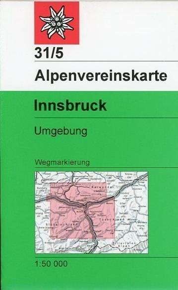 Alpenvereinsktn.31/5 Innsbruck,Umgebung -  - Książki - CRAENEN BVBA - 9783928777537 - 