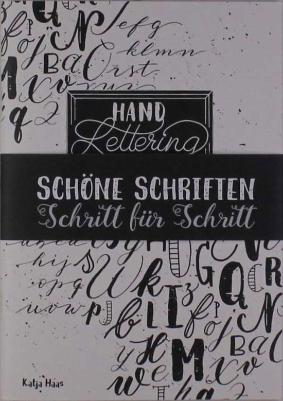 Handlettering Übungsheft 1 - Haas - Books -  - 9783943390537 - 