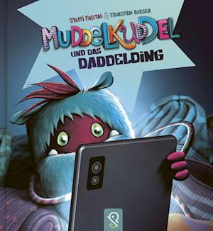 Cover for Steffi Freitag · Muddelkuddel und das Daddelding (Book) (2022)