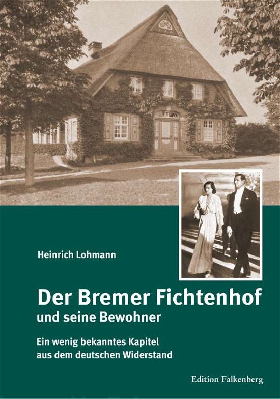Cover for Lohmann · Der Bremer Fichtenhof und seine (Book)