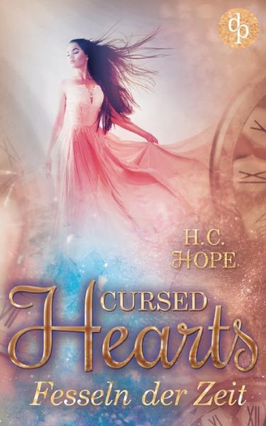 Cursed Hearts - Hope - Books -  - 9783960878537 - March 25, 2020