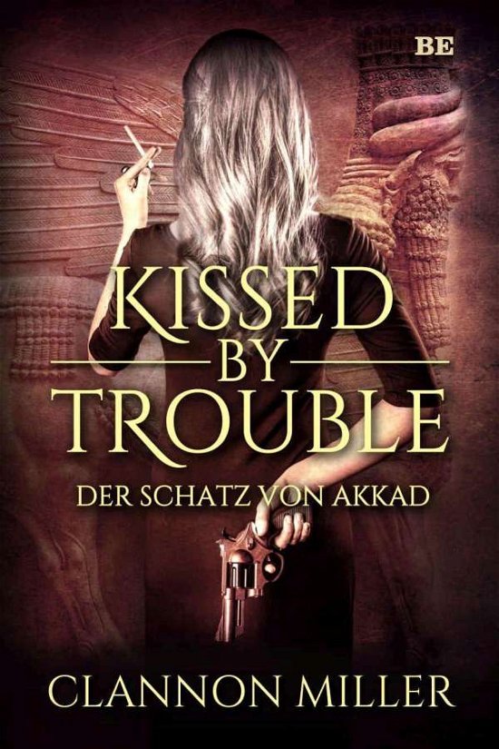 Cover for Miller · Kissed by Trouble (Bog)