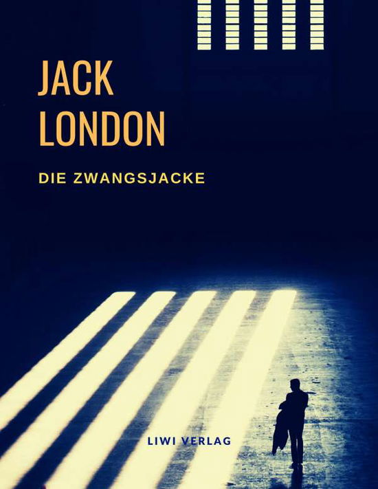 Cover for London · Die Zwangsjacke (Book)