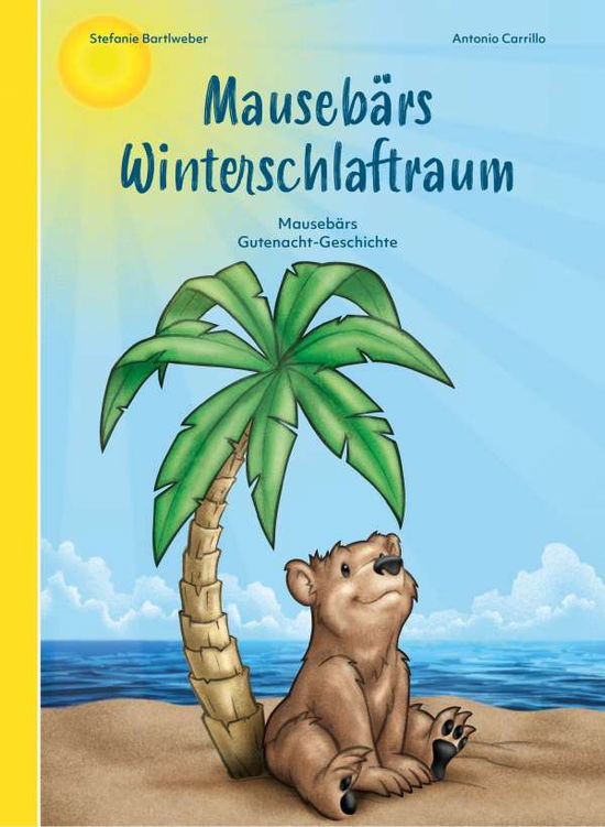 Cover for Bartlweber · Mausebärs Winterschlaftraum (N/A)