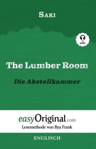 Cover for Hector Hugh Munro (Saki) · The Lumber Room / Die Abstellkammer (mit Audio) (Paperback Book) (2020)