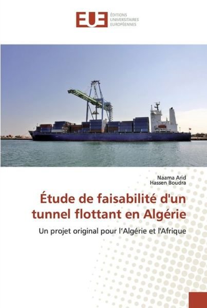 Cover for Arid · Étude de faisabilité d'un tunnel f (Bok) (2018)