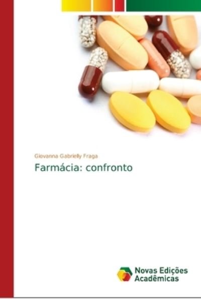 Cover for Fraga · Farmácia: confronto (Bok) (2018)