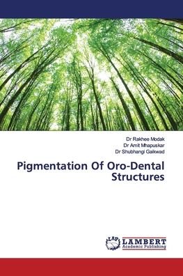 Cover for Modak · Pigmentation Of Oro-Dental Struct (Book) (2019)