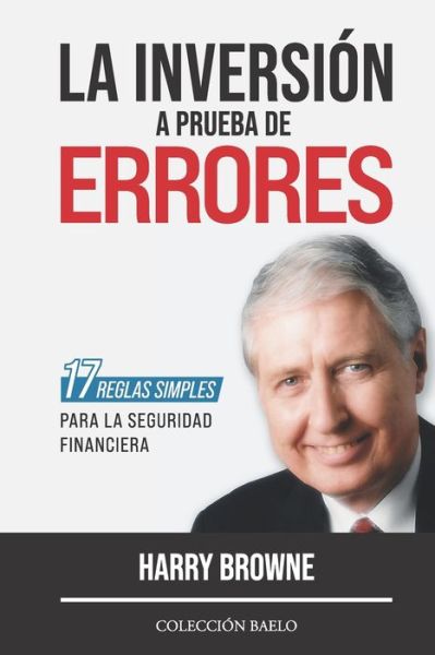 Cover for Amazon Digital Services LLC - KDP Print US · La Inversión a Prueba de Errores (Paperback Book) (2021)