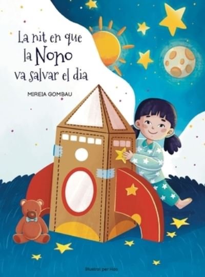 Cover for Mireia Gombau · La nit en que la Nono va salvar el dia (Hardcover Book) (2022)