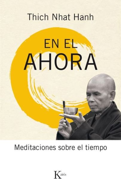 Cover for Thich Nhat Hanh · En El Ahora (Paperback Book) (2018)