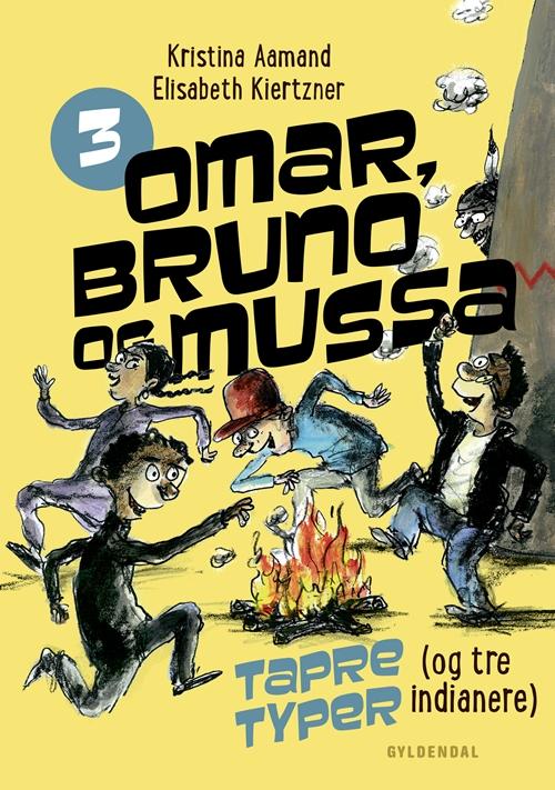 Cover for Kristina Aamand; Elisabeth Kiertzner · Omar, Bruno og Mussa: Omar, Bruno og Mussa 3 - Tapre typer (og tre indianere) (Indbundet Bog) [1. udgave] (2015)