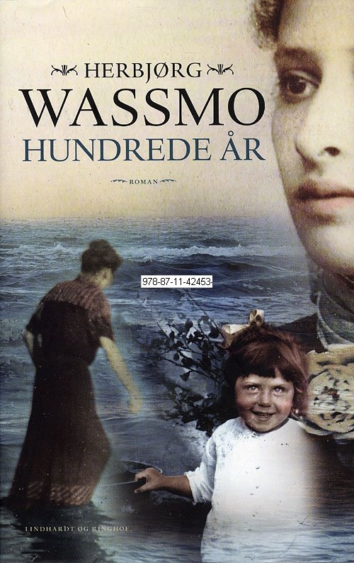 Cover for Herbjørg Wassmo · Hundrede år (Innbunden bok) [1. utgave] (2010)