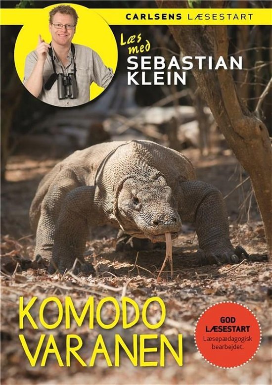 Læs med Sebastian Klein: Læs med Sebastian Klein - Komodovaranen - Sebastian Klein - Books - CARLSEN - 9788711536537 - April 18, 2017