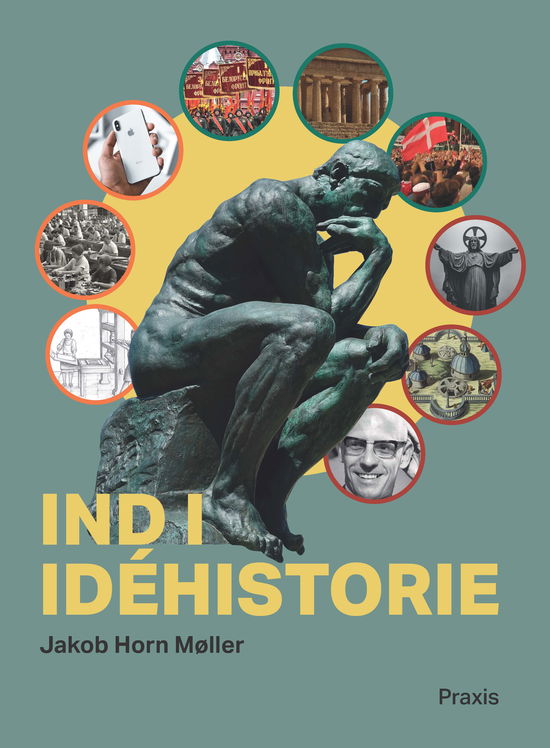Cover for Jakob Horn Møller · Ind i idéhistorie (Sewn Spine Book) [1st edition] (2025)