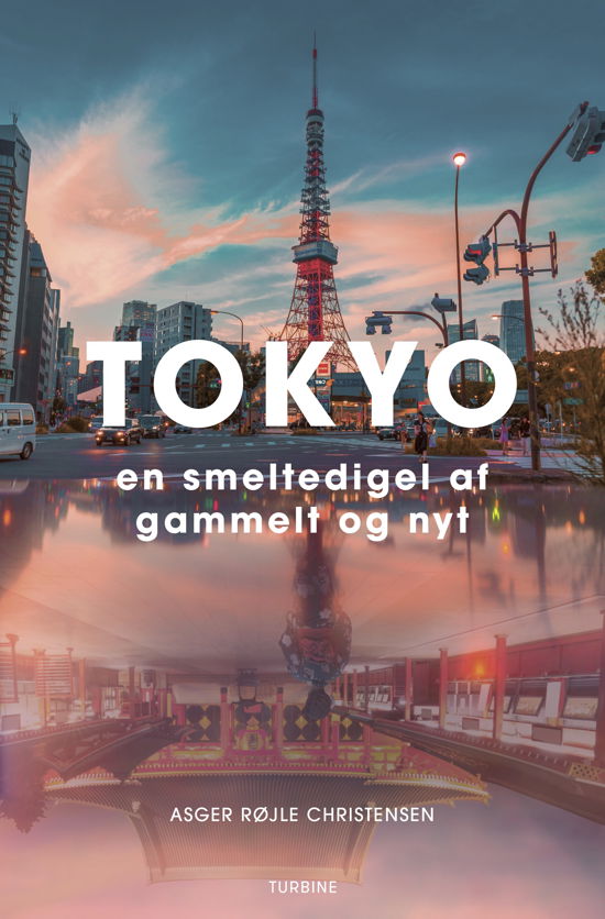 Cover for Asger Røjle Christensen · Tokyo (Hæftet bog) [1. udgave] (2019)