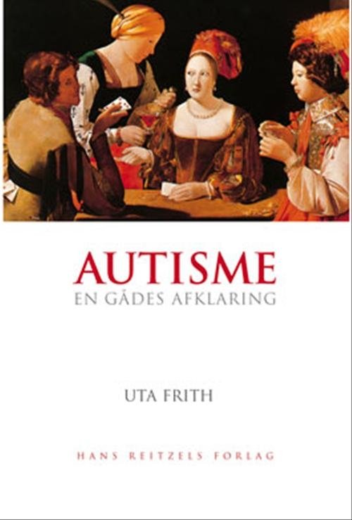 Cover for Uta Frith · Autisme (Sewn Spine Book) [2. Painos] (2005)