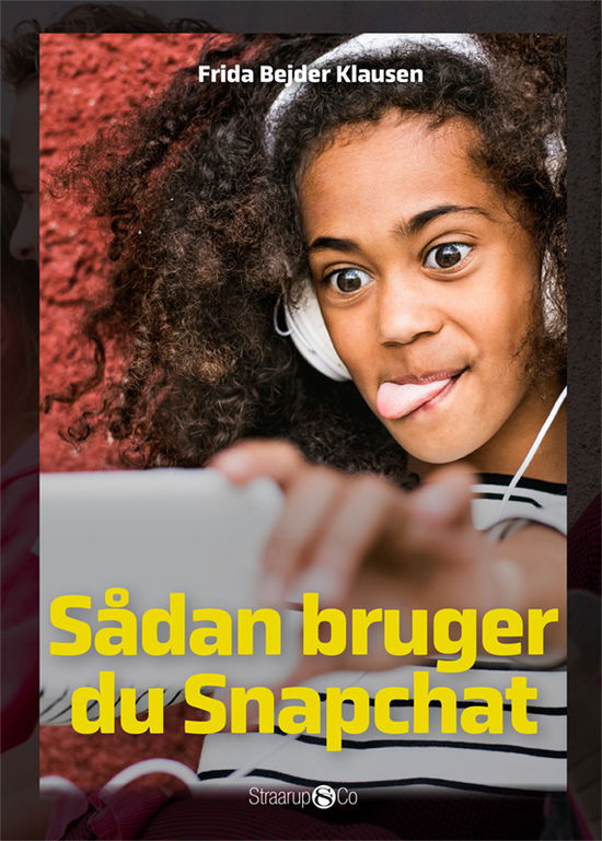 Cover for Frida Bejder Klausen · Maxi: Sådan bruger du Snapchat (Hardcover Book) [1er édition] (2020)