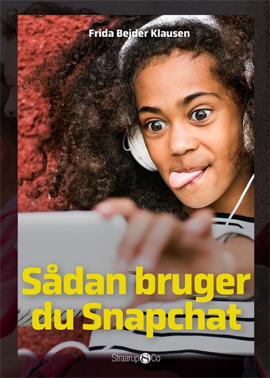 Cover for Frida Bejder Klausen · Maxi: Sådan bruger du Snapchat (Hardcover Book) [1st edition] (2020)
