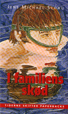 Cover for Jens Michael Schau · Tiderne Skifter paperbacks: I familiens skød (Paperback Bog) [1. udgave] (1995)