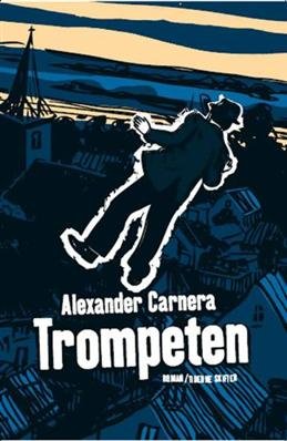 Cover for Alexander Carnera · Trompeten (Sewn Spine Book) [1st edition] (2008)