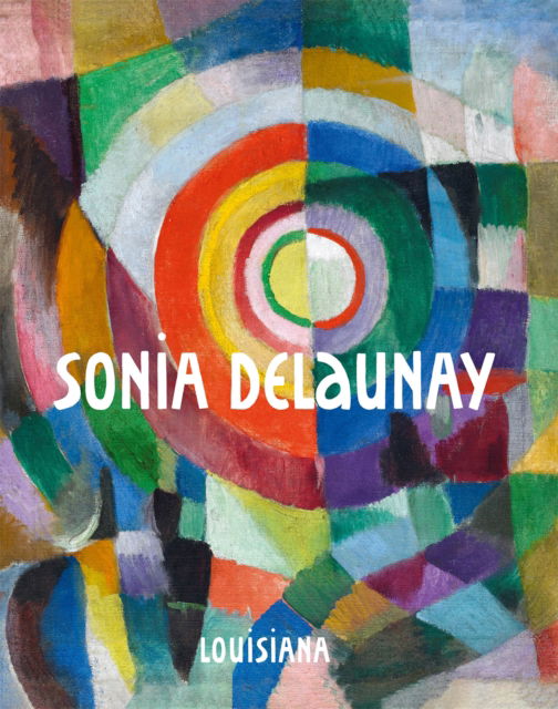 Cover for Sonia Delaunay (Hardcover Book) (2022)