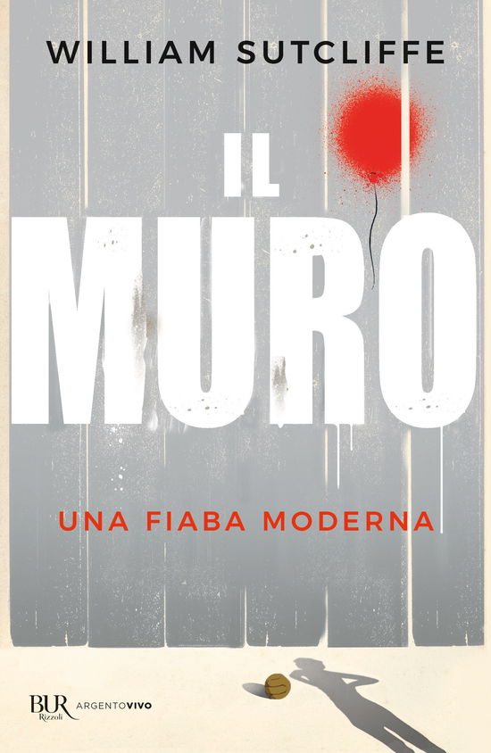 Cover for William Sutcliffe · Il Muro (Book)