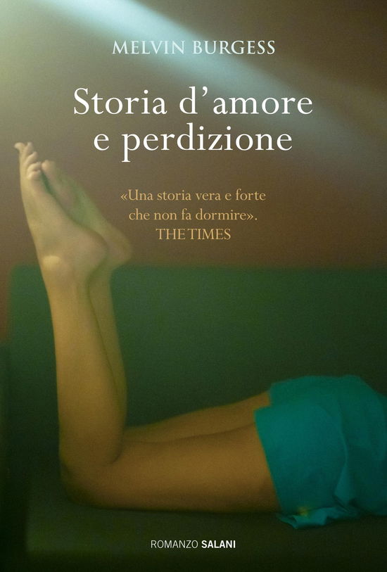 Storia D'amore E Perdizione - Melvin Burgess - Books -  - 9788862566537 - 