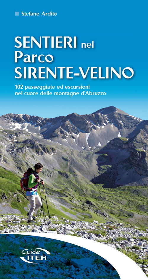 Cover for Stefano Ardito · Sentieri Nel Parco Sirente-Velino. 102 Passeggiate Ed Escursioni Nel Cuore Delle Montagne D'Abruzzo (Book)