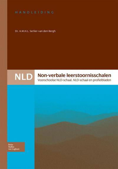 Nld-Schalen Handleiding. - A Serlier-Van Den Bergh - Bøger - Bohn Stafleu Van Loghum - 9789031347537 - 14. november 2005