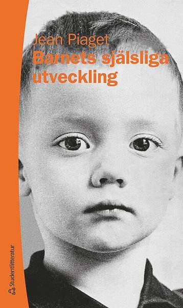 Cover for Jean Piaget · Barnets själsliga utveckling (Book) (2013)