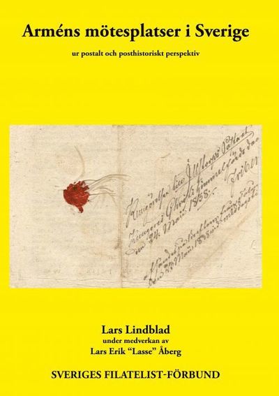 Cover for Lars Åberg · Arméns mötesplatser i Sverige ur postalt och posthistoriskt perspektiv (Book) (2013)