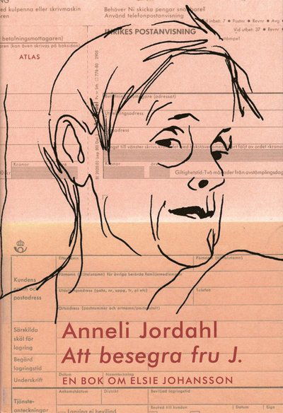 Cover for Anneli Jordahl · Att besegra fru J. : en bok om Elsie Johansson (ePUB) (2010)