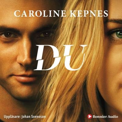 Cover for Caroline Kepnes · Joe Goldberg: Du (Lydbog (MP3)) (2015)