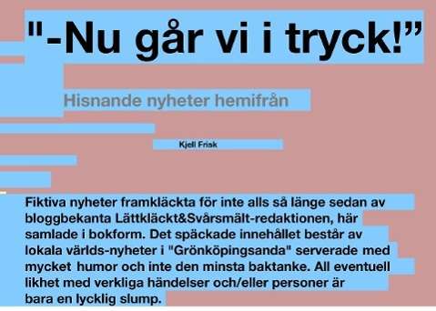 Cover for Kjell Frisk · Nu går vi i tryck! : hisnande nyheter från Lättkläckt&amp;Svårsmält red. (Paperback Book) (2016)