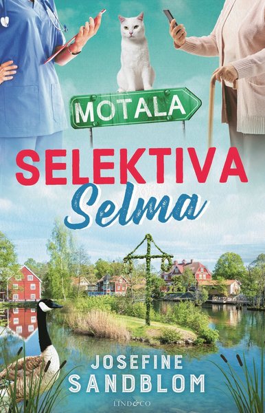 Josefine Sandblom · Selektiva Selma (Inbunden Bok) (2020)