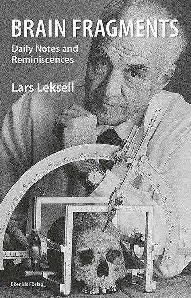 Cover for Lars Leksell · Brain fragments : daily notes and reminiscences (Hardcover Book) (2021)