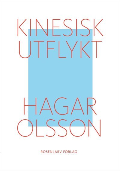 Cover for Hagar Olsson · Kinesisk utflykt (Bok) (2011)