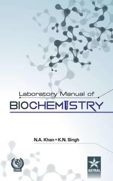 Cover for Khan · Laboratory Manual of Biochemistry (Hardcover Book) (2014)
