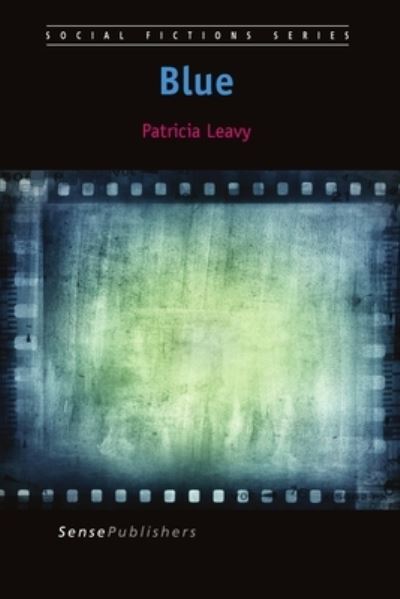 Cover for Patricia Leavy · Blue (Pocketbok) (2016)