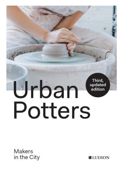 Cover for Katie Treggiden · Urban Potters: Makers in the City (Paperback Book) (2021)