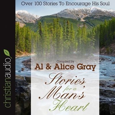 Stories for a Man's Heart - Various Authors - Music - Christianaudio - 9798200503537 - May 1, 2015