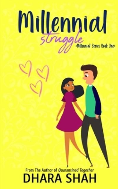 Cover for Dhara Shah · Millennial Struggle - Millennial (Paperback Book) (2020)