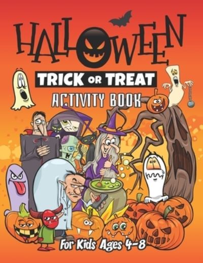 Cover for Mogi Publishing House · Halloween Activity Book for Kids Ages 4-8: Coloring, Dot to Dot, Mazes, Puzzles and More. (50 Activity Pages) - Kids Zone (Paperback Book) (2020)